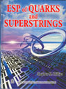 NewAge ESP of Quarks and Super Strings